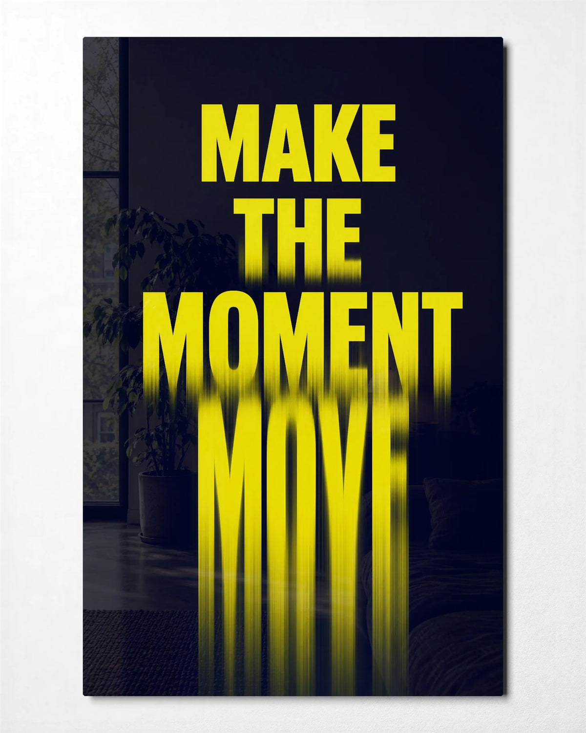 Make the Moment Move — front view of glass wall art
