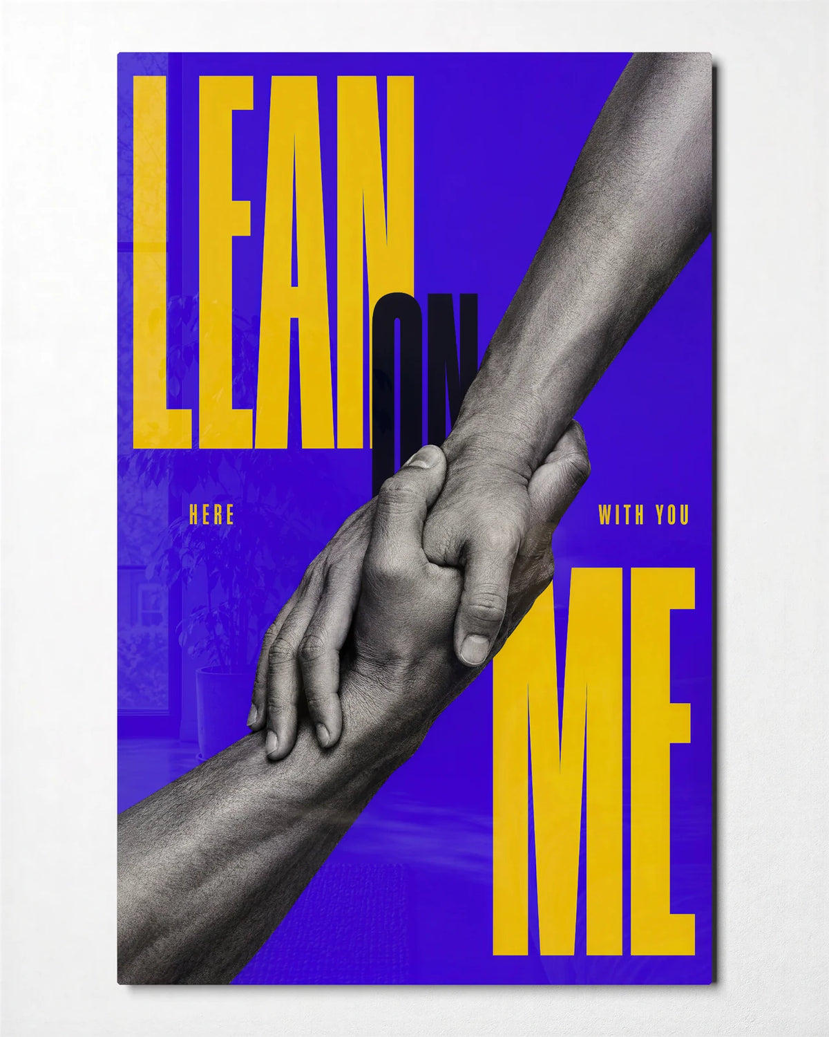 Lean on Me — front view of glass wall art