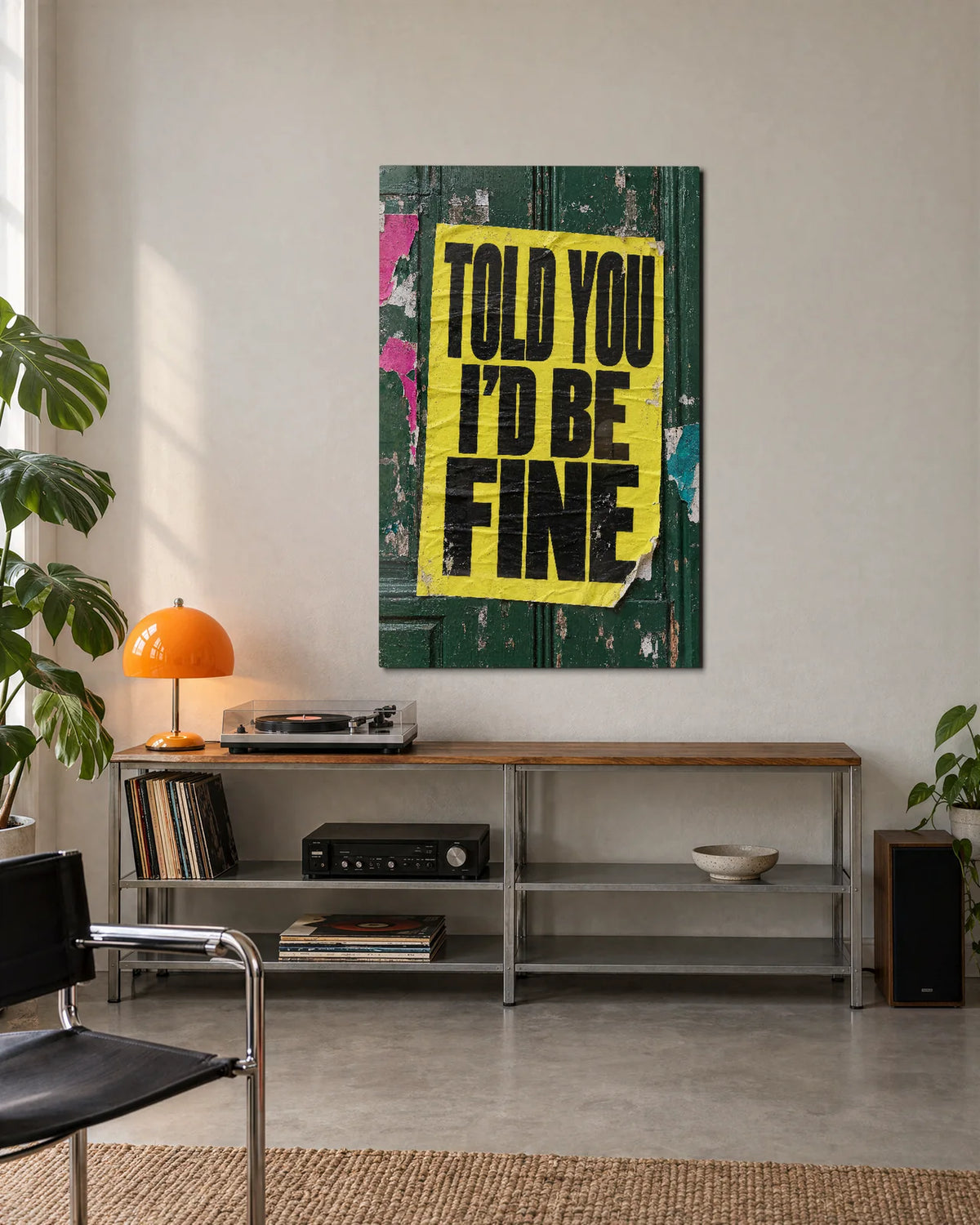 Told You So — shown in a living space