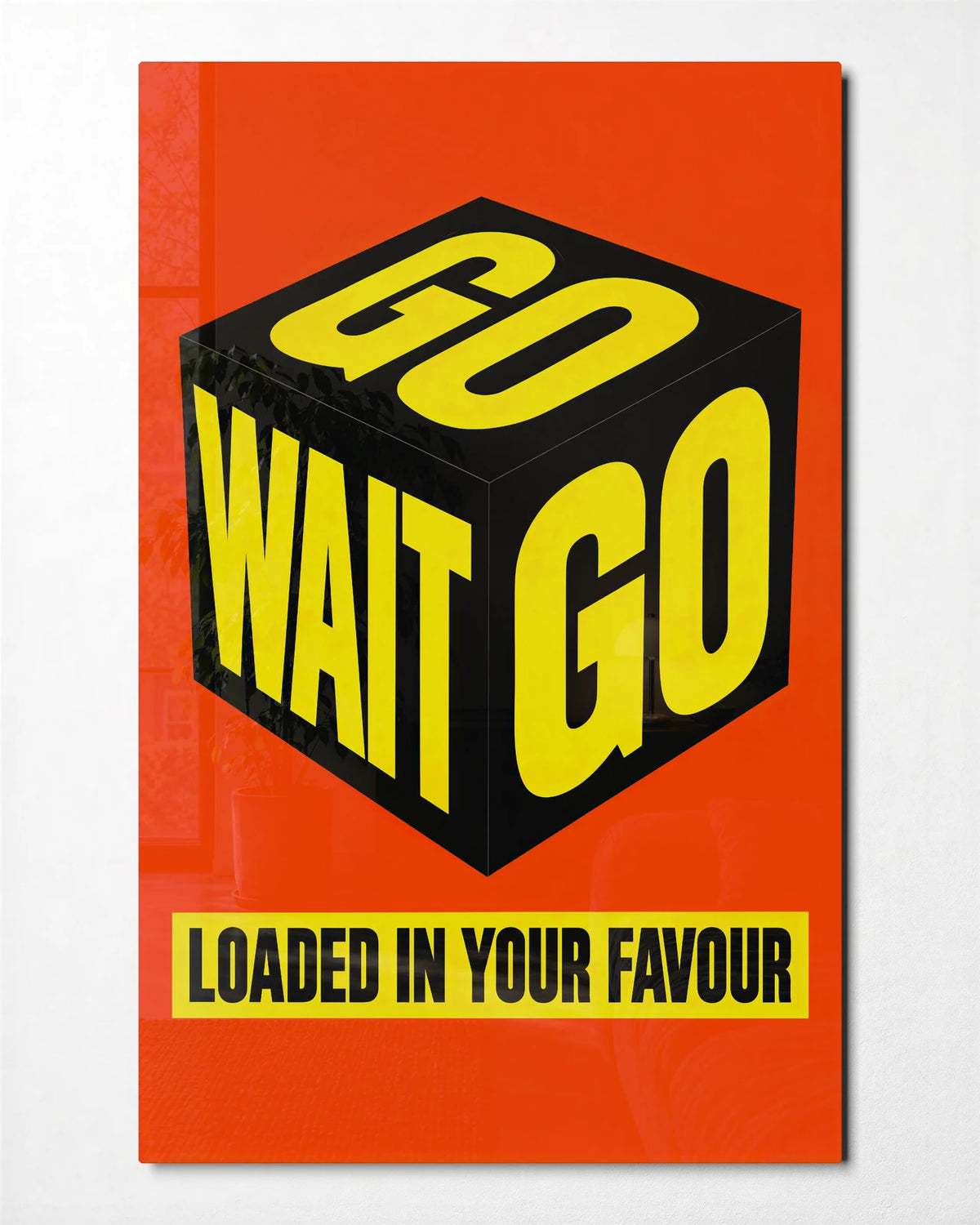 Loaded in Your Favour — front view of glass wall art