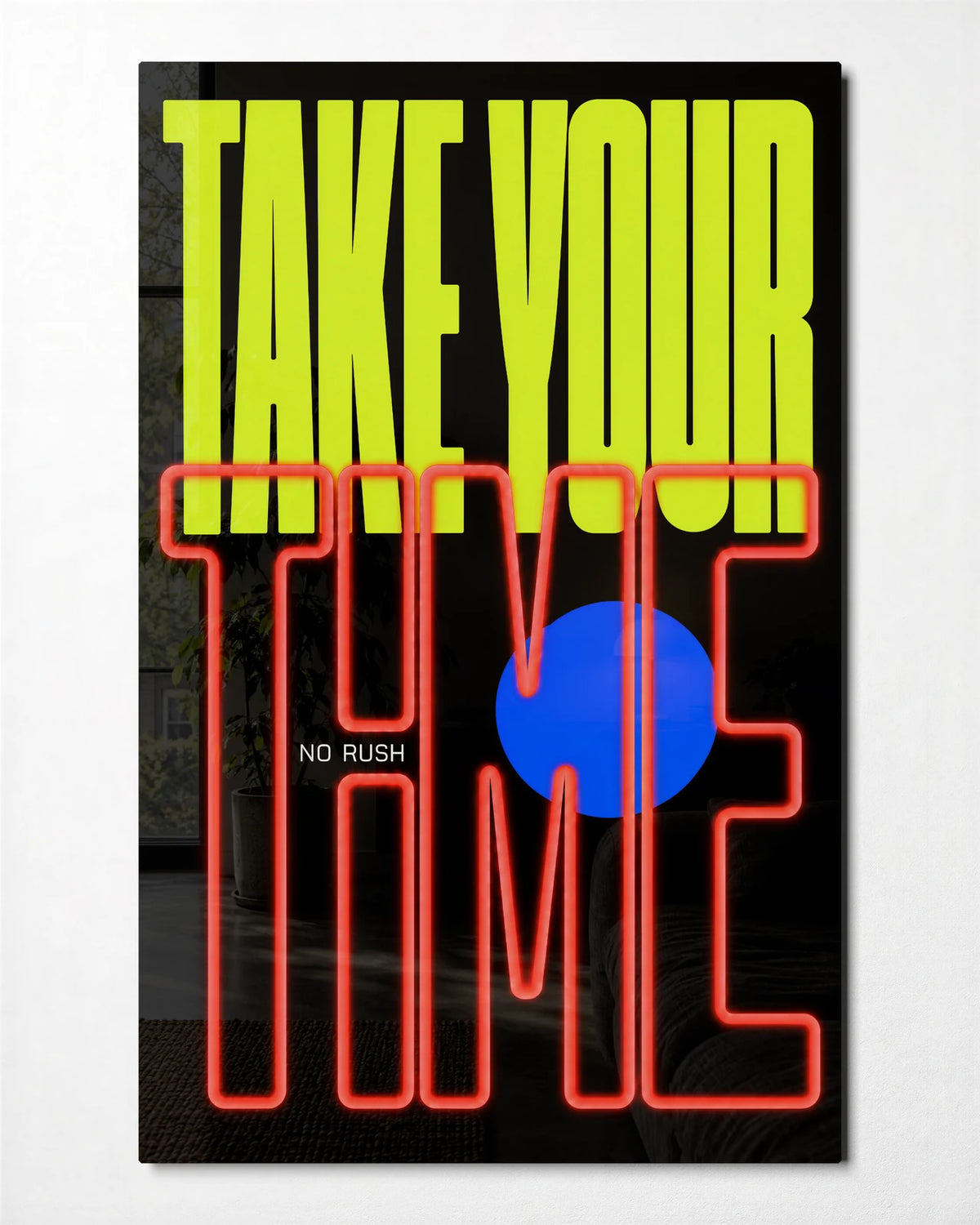Take Your Time — front view of glass wall art