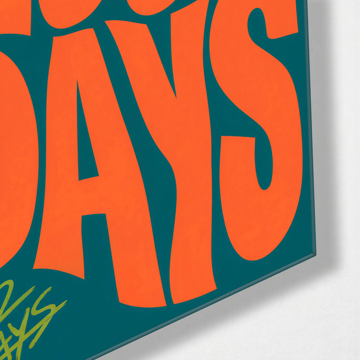 Good Days Bad Days — corner detail of glass wall art