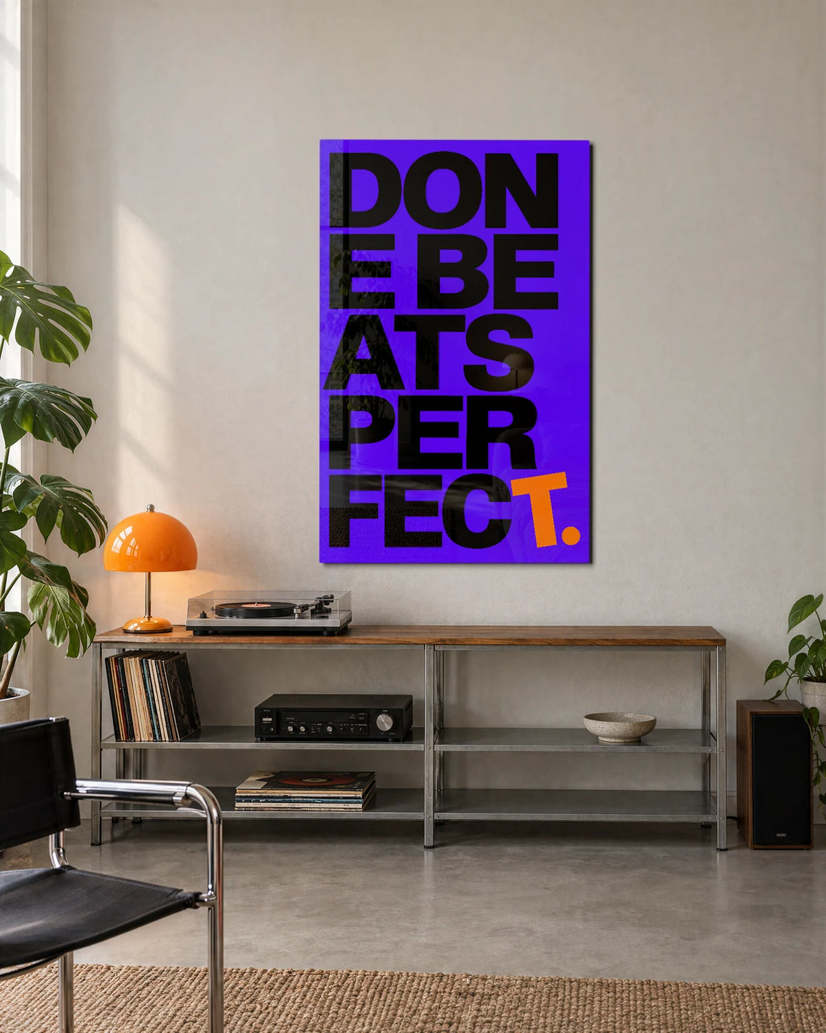Done Beats Perfect — shown in a living space