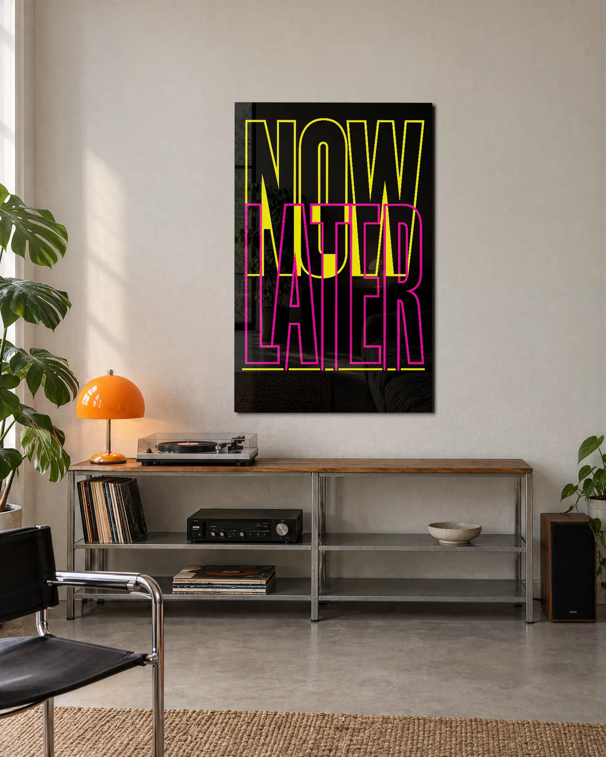 Now or Later — shown in a living space