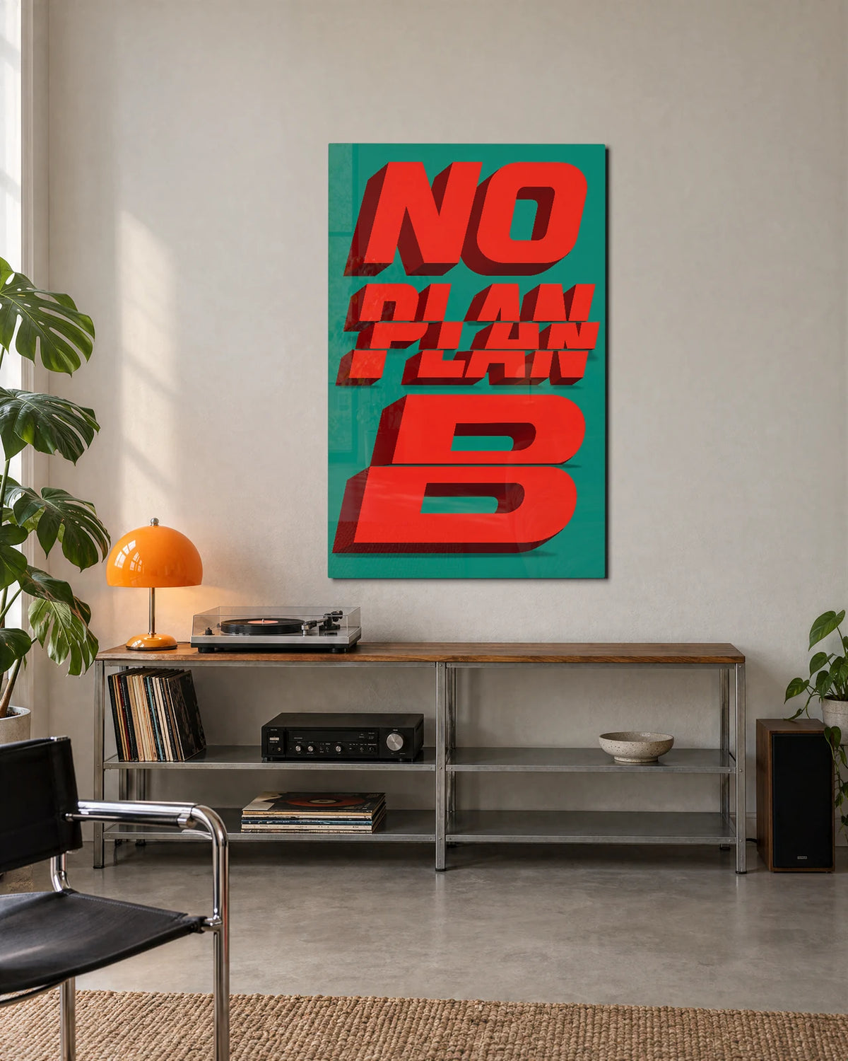 No Plan B — shown in a living space