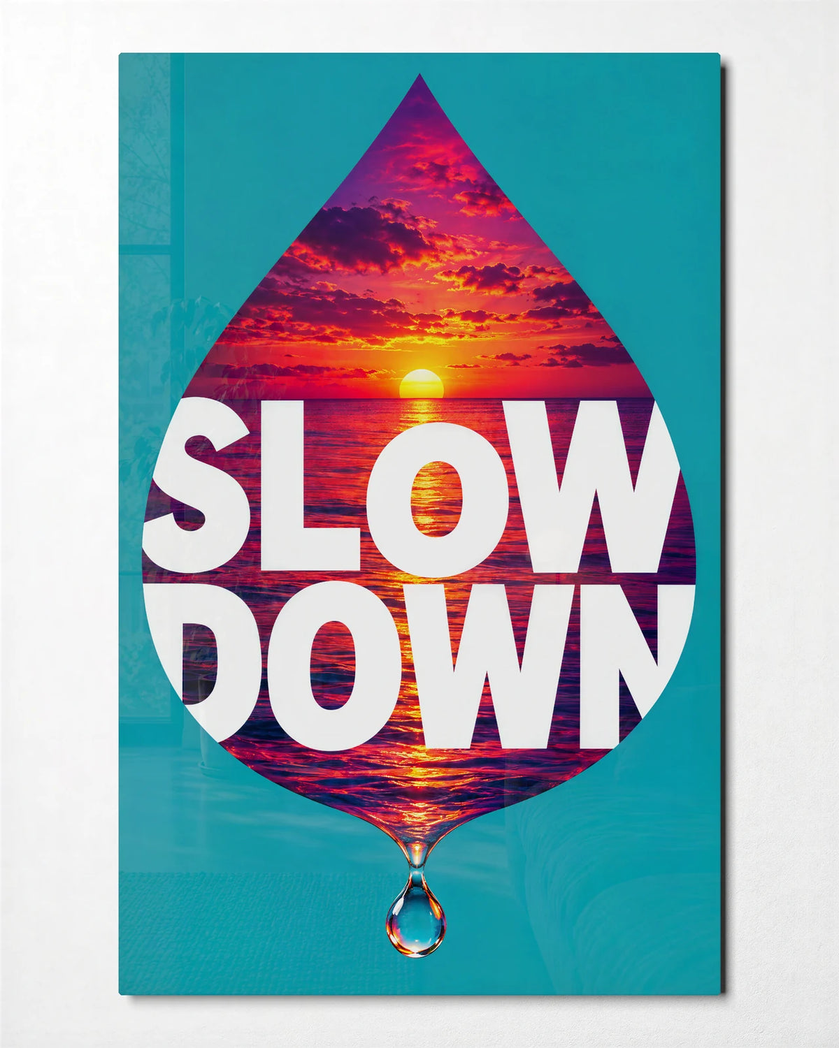 Slow Down — front view of glass wall art