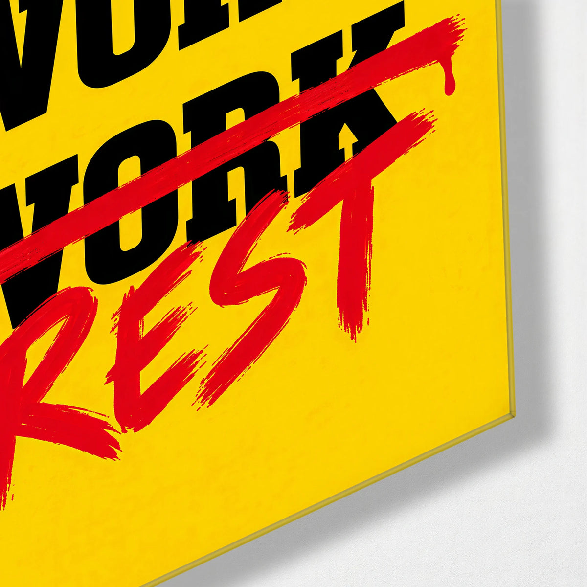 Work Then Rest — corner detail of glass wall art
