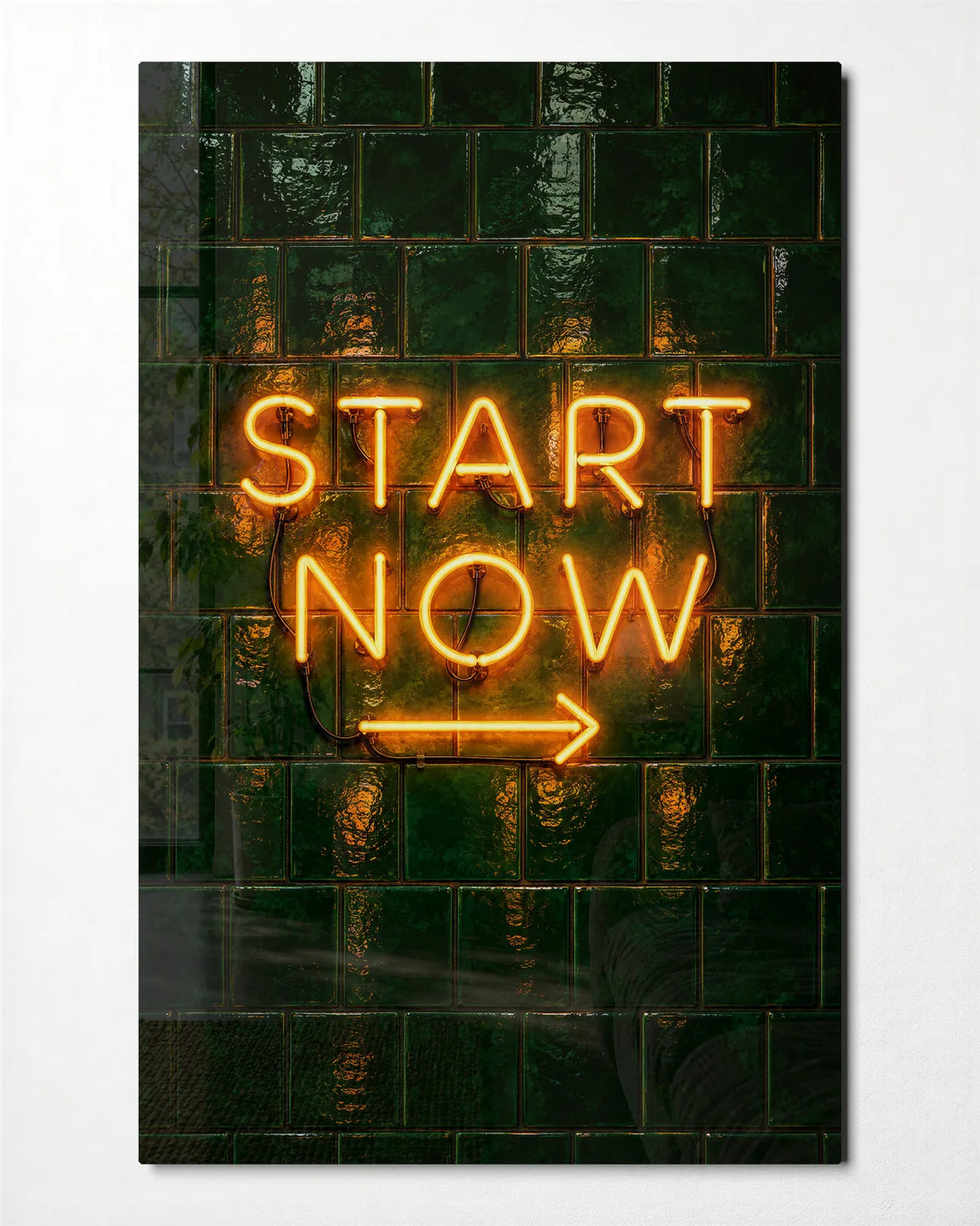 Start Now — front view of glass wall art
