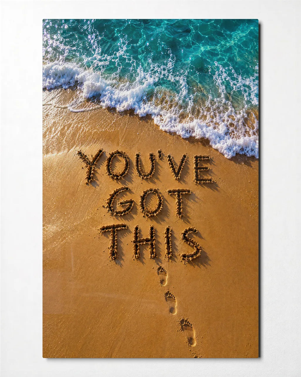 You've Got This — front view of glass wall art