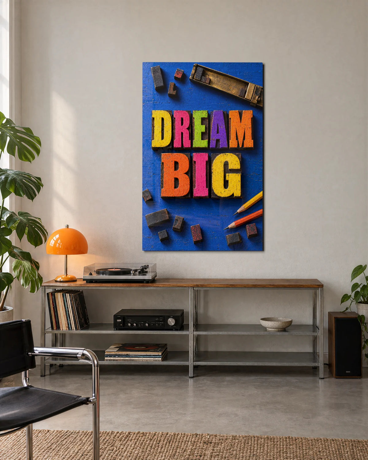 Dream Big — shown in a living space